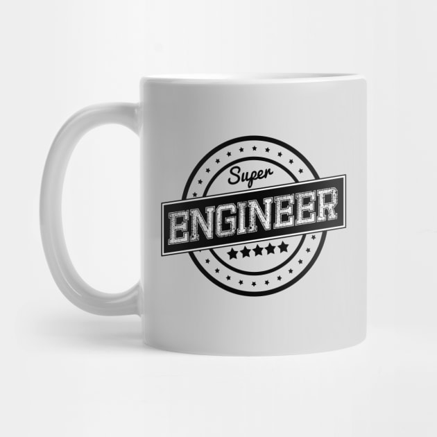 Super engineer by wamtees